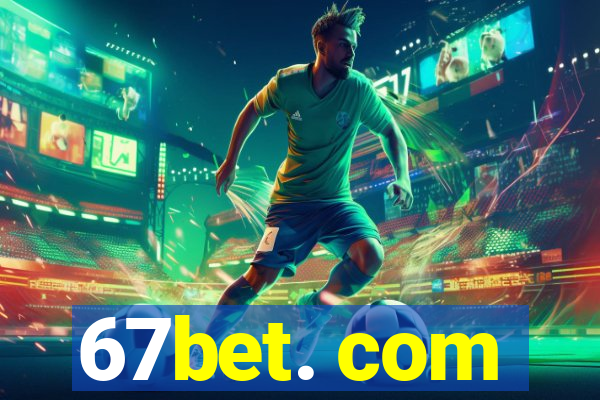 67bet. com